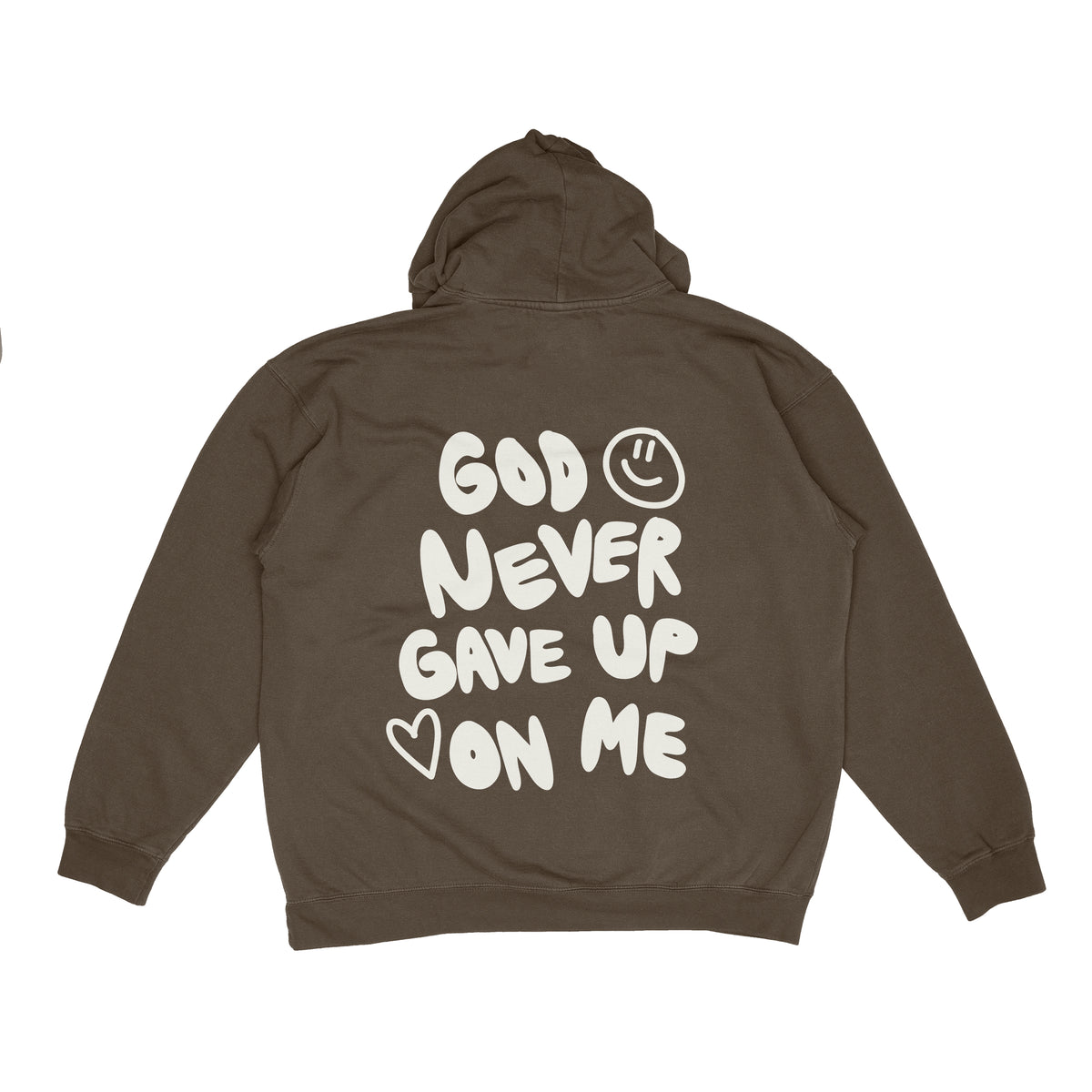 God Never Gave Up On Me - Hoodie