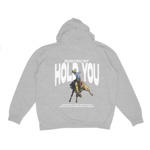 Death Could Not Hold You - Hoodie