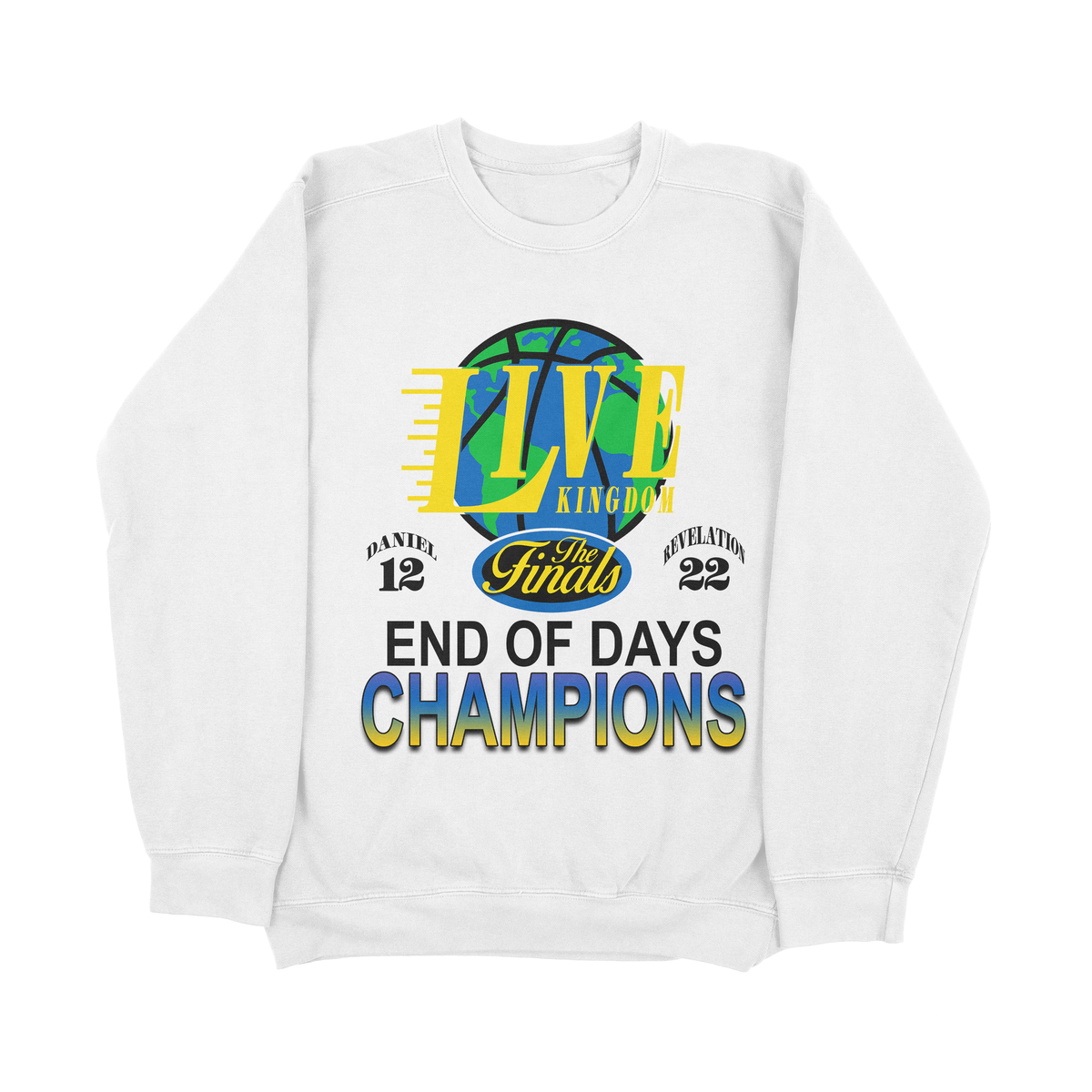 End Of Days Champions - Classic Crewneck